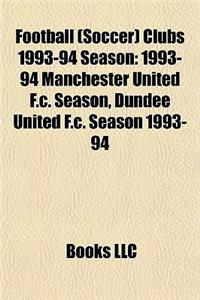 Football (Soccer) Clubs 1993-94 Season