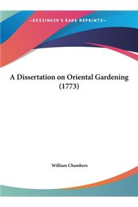 Dissertation on Oriental Gardening (1773)