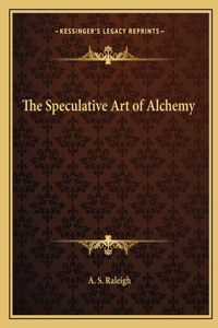 Speculative Art of Alchemy