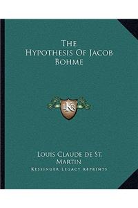 Hypothesis of Jacob Bohme