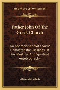 Father John Of The Greek Church