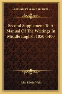 Second Supplement To A Manual Of The Writings In Middle English 1050-1400