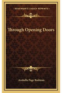 Through Opening Doors