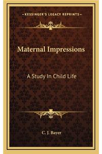 Maternal Impressions
