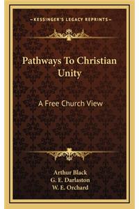 Pathways to Christian Unity