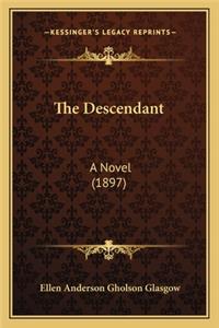 Descendant the Descendant