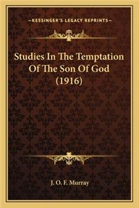 Studies in the Temptation of the Son of God (1916)