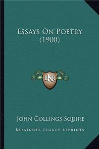 Essays On Poetry (1900)