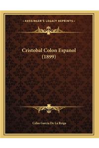 Cristobal Colon Espanol (1899)