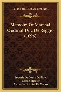Memoirs Of Marshal Oudinot Duc De Reggio (1896)