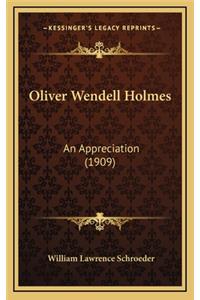 Oliver Wendell Holmes