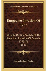 Burgoyne's Invasion Of 1777