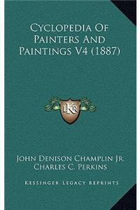 Cyclopedia of Painters and Paintings V4 (1887)
