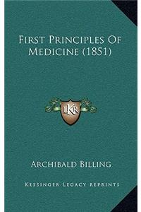 First Principles of Medicine (1851)