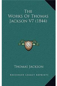 The Works Of Thomas Jackson V7 (1844)