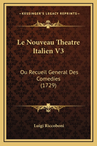 Le Nouveau Theatre Italien V3