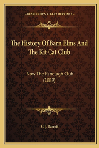 History Of Barn Elms And The Kit Cat Club