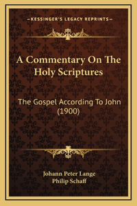 Commentary On The Holy Scriptures