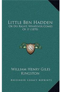 Little Ben Hadden