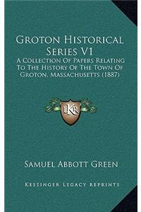 Groton Historical Series V1