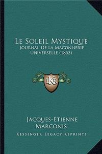 Le Soleil Mystique