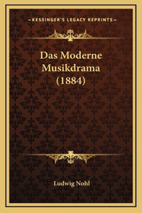 Das Moderne Musikdrama (1884)
