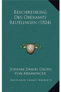 Beschreibung Des Oberamts Reutlingen (1824)