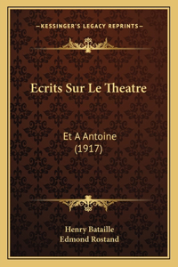 Ecrits Sur Le Theatre