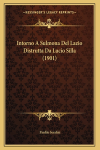Intorno A Sulmona Del Lazio Distrutta Da Lucio Silla (1901)