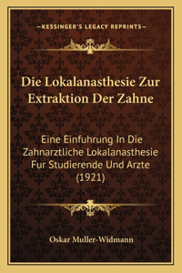 Lokalanasthesie Zur Extraktion Der Zahne