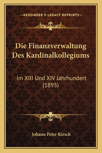 Die Finanzverwaltung Des Kardinalkollegiums