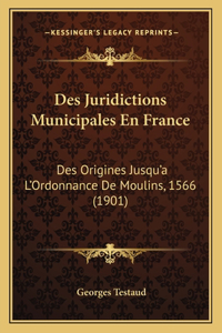 Des Juridictions Municipales En France