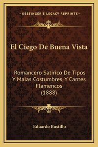 El Ciego De Buena Vista