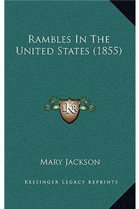 Rambles In The United States (1855)