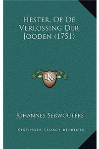 Hester, Of De Verlossing Der Jooden (1751)