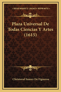 Plaza Universal De Todas Ciencias Y Artes (1615)