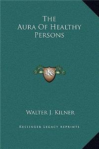 The Aura of Healthy Persons