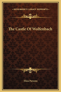 Castle Of Wolfenbach