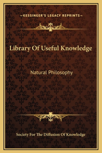 Library Of Useful Knowledge