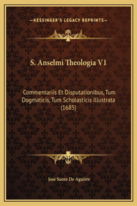 S. Anselmi Theologia V1