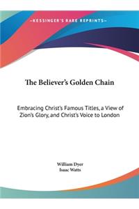The Believer's Golden Chain