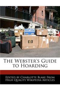 The Webster's Guide to Hoarding