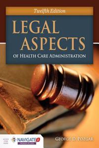 Legal Aspects Of Health Care Administration