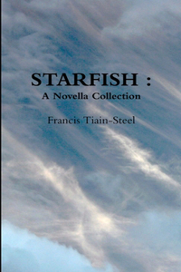 Starfish : A Novella Collection