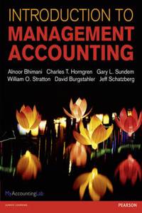 Introduction to Management Accounting with MyAccountingLab and eText