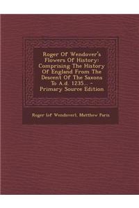 Roger of Wendover's Flowers of History