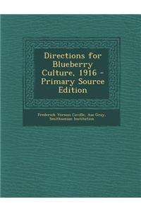 Directions for Blueberry Culture, 1916