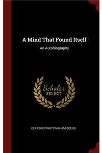 A Mind That Found Itself