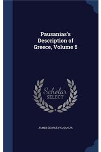 Pausanias's Description of Greece, Volume 6