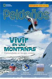 Ladders Social Studies 3: Vivir en las monta?as (Living in the  Mountains) (on-level)